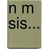 N M Sis... by Philippus Aug Wuillot
