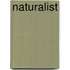 Naturalist