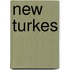 New Turkes