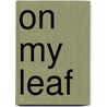 On My Leaf door Sara Gillingham