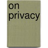 On Privacy door Annabelle Lever