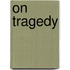 On Tragedy
