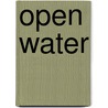 Open Water by Robert Dijkman