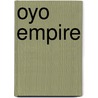 Oyo Empire door Frederic P. Miller