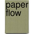 Paper Flow