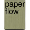 Paper Flow door Maryanne Bennie