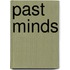Past Minds