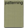 Patterning by Not Available