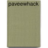Paveewhack by Peter Brady