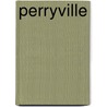 Perryville door Alan Fox
