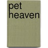 Pet Heaven by Sally Muir