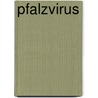 Pfalzvirus door Bernd Vanselow