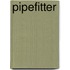 Pipefitter