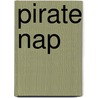 Pirate Nap by Danna Smith