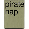 Pirate Nap door Danna Smith