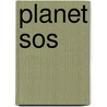 Planet Sos door Steve Way