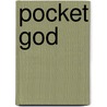 Pocket God by Rolando M. Mallado