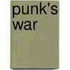 Punk's War by Ward Carroll