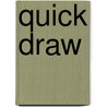 Quick Draw door Richard L. England