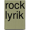 Rock Lyrik door Thomas Kraft