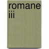 Romane Iii door Hans-Gert Roloff