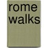 Rome Walks