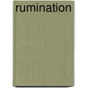 Rumination by T.L. Larson