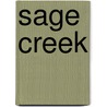 Sage Creek door Jill Gregory