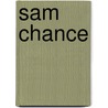 Sam Chance door Benjamin Capps