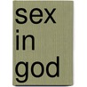 Sex in God by Petrus