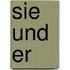 Sie Und Er