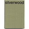 Silverwood door Roxanna Darling Proulx