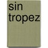 Sin Tropez