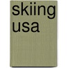 Skiing Usa door Fodor's