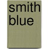 Smith Blue door Camille T. Dungy