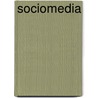 Sociomedia by E. Barrett