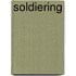 Soldiering