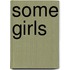 Some Girls