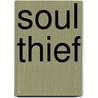 Soul Thief door Jana Oliver