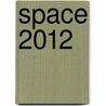 Space 2012 door Eugen Reichl