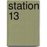 Station 13 by Javad Talee