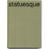 Statuesque