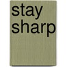 Stay Sharp door The Reader'S. Digest