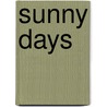 Sunny Days door Trudi Strain Trueit
