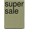 Super Sale by Cindy Leaney