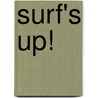 Surf's Up! by K.C. Kelley