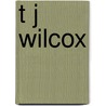 T J Wilcox door Johanna Burton