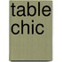 Table Chic