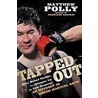 Tapped Out by Matthew Polly