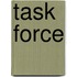 Task Force